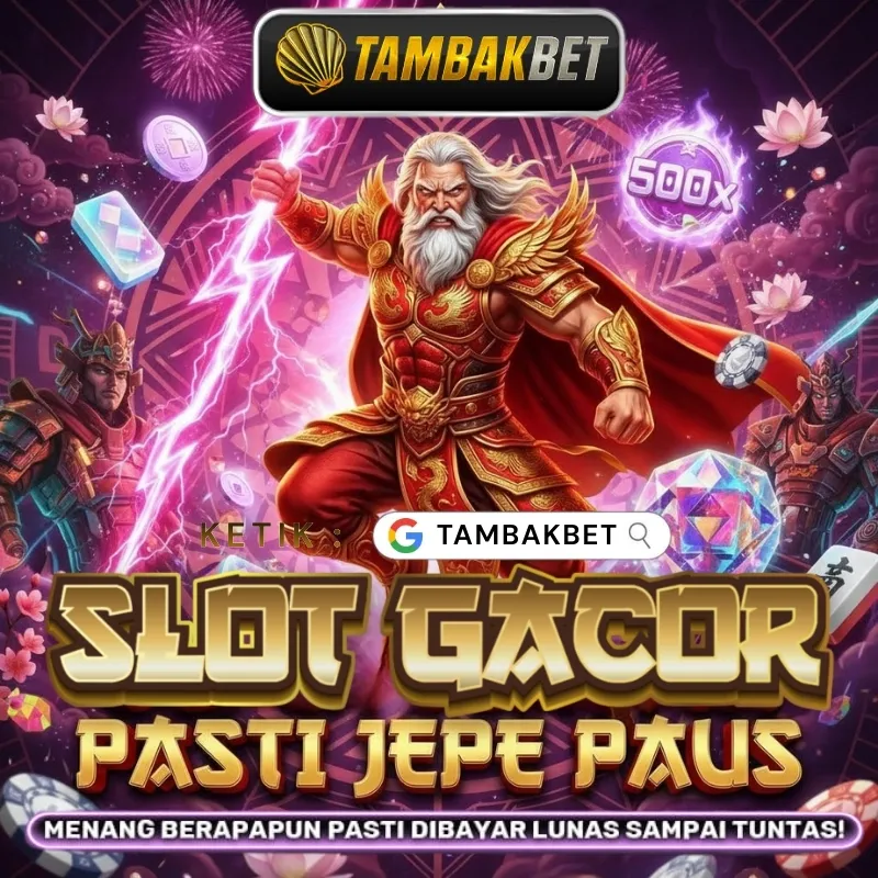 TAMBAKBET § Gelora Bandar Lotre Situs Toto Berkualitas Login Link Alternatif